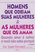 Homens Que Odeiam Suas Mulheres e as Mulheres...
